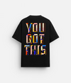 You Got This