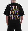 You Got This